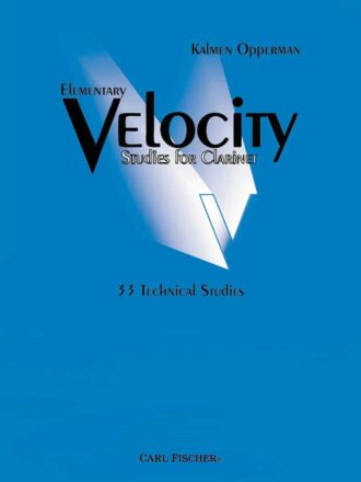 Opperman, Kalmen - Elementary Velocity Studies for Clarinet