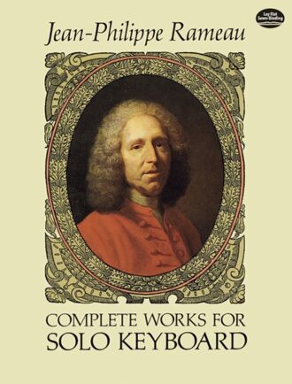 Rameau, Jean-Philippe - Complete Works for Solo Keyboard