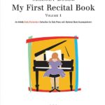 Bober, Melody - My First Recital Book, Volume 1
