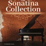 The Sonatina Collection : Dynamic piano solos for the modern pianist