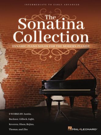 The Sonatina Collection : Dynamic piano solos for the modern pianist