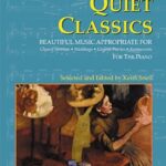 Quiet Classics for the piano