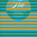 Solos for Flute ; 36 repertoire pieces with piano accompaniment