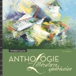Laurin, Michel - Anthologie de la littérature québécoise, 3e édition