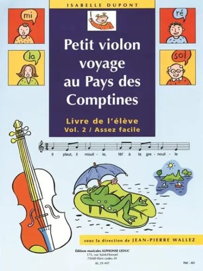 Dupont, Isabelle - Petit violon voyage au pays des Comptines, Livre de l'élève, vol. 2