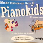 Gummer, Eleanor & Marie-Thérèse – Pianokids, méthode tout-en-un, livre B