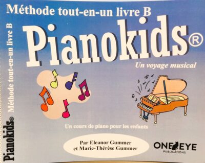 Gummer, Eleanor & Marie-Thérèse – Pianokids, méthode tout-en-un, livre B