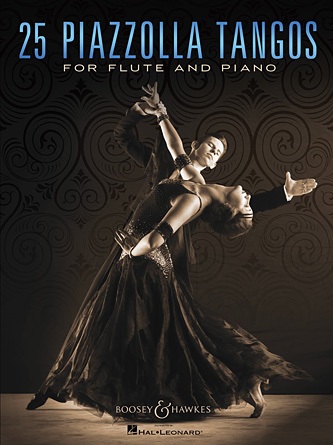 Piazzola, Astor - 25 Piazzola Tangos for Flute and Piano