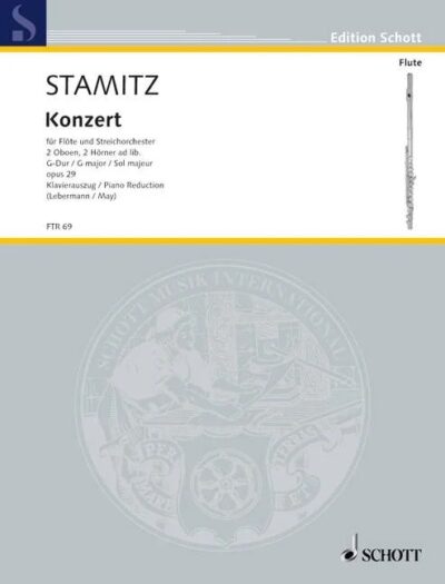 Stamitz, Carl - Concerto pour flûte et orchestre à cordes (2 hautbois et 2 cors ad. lib.) en sol majeur, op. 29
