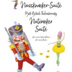 Tchaikovsky, Piotr Ilitch - Nutcracker Suite for two flutes