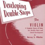 Whistler, Harvey S. - Developing Double-Stops for Violin
