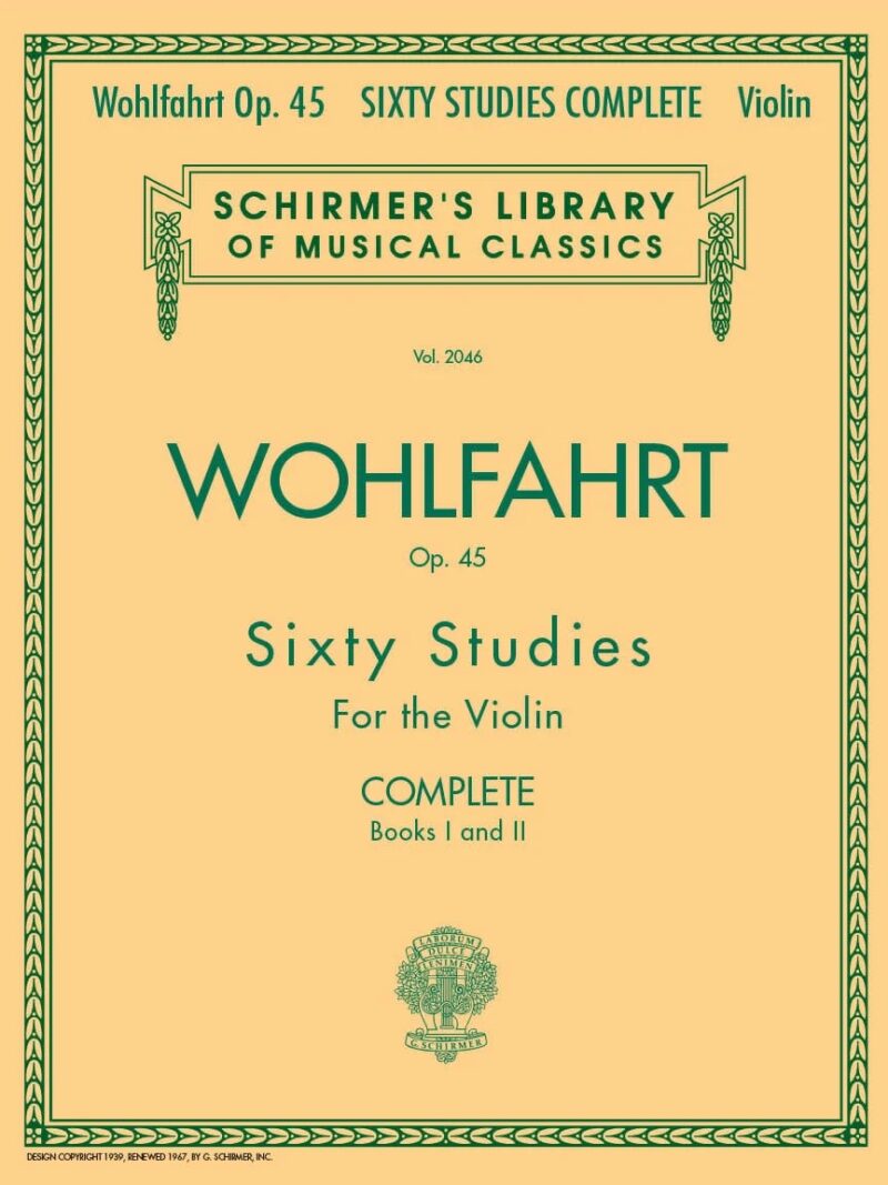 Wohlfahrt, Franz - Sixty Studies for the Violin, Op. 45 Complete